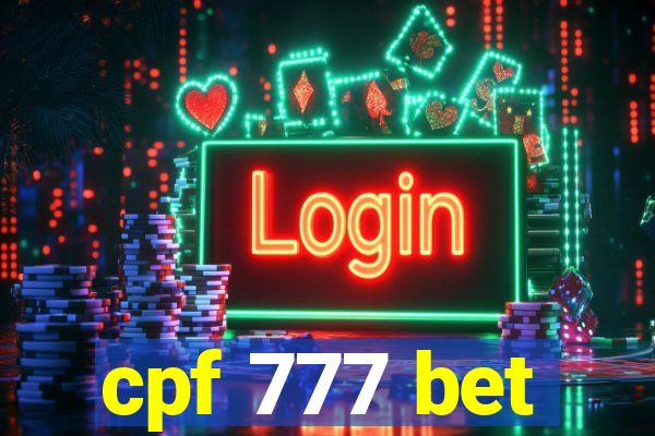 cpf 777 bet