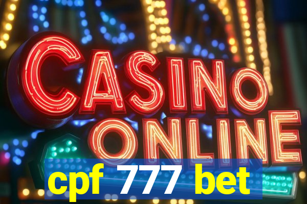 cpf 777 bet