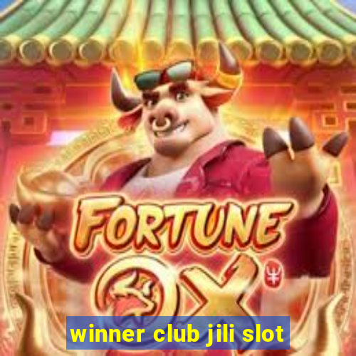 winner club jili slot