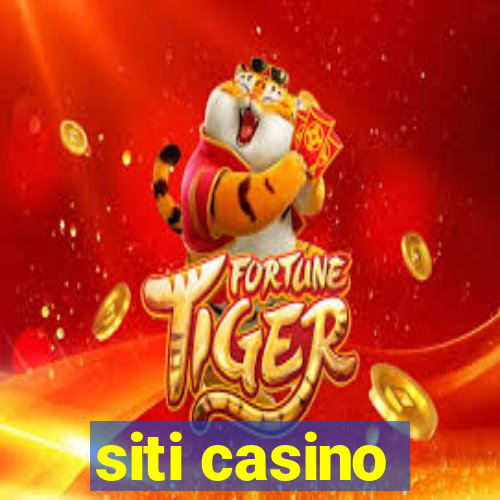 siti casino