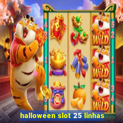 halloween slot 25 linhas