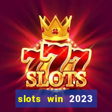 slots win 2023 paga mesmo