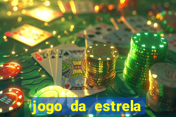 jogo da estrela que ganha dinheiro