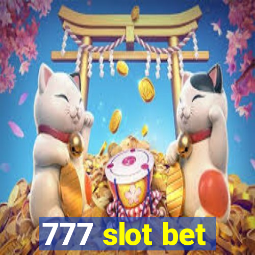 777 slot bet