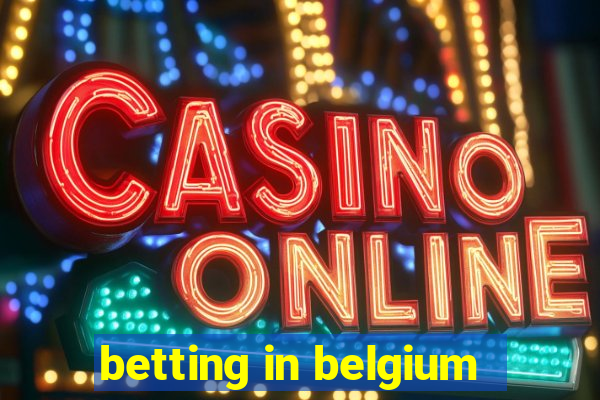 betting in belgium