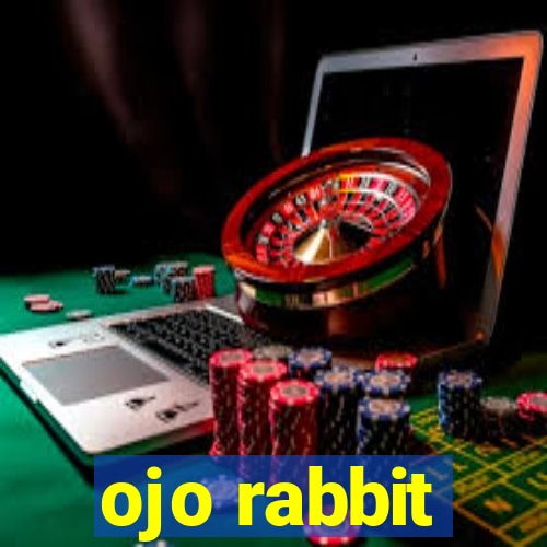 ojo rabbit