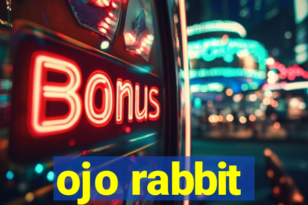 ojo rabbit