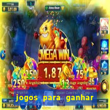 jogos para ganhar dinheiro online gratis