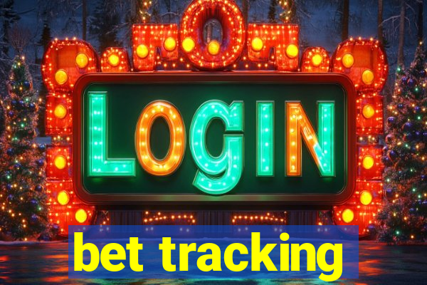 bet tracking