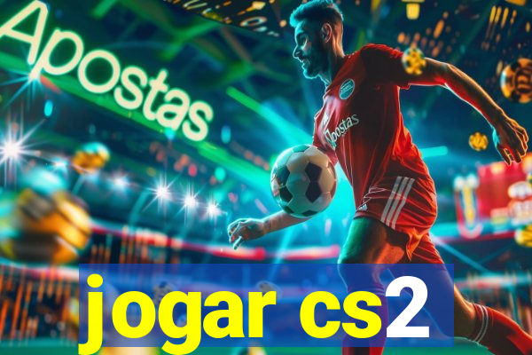 jogar cs2