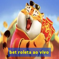 bet roleta ao vivo