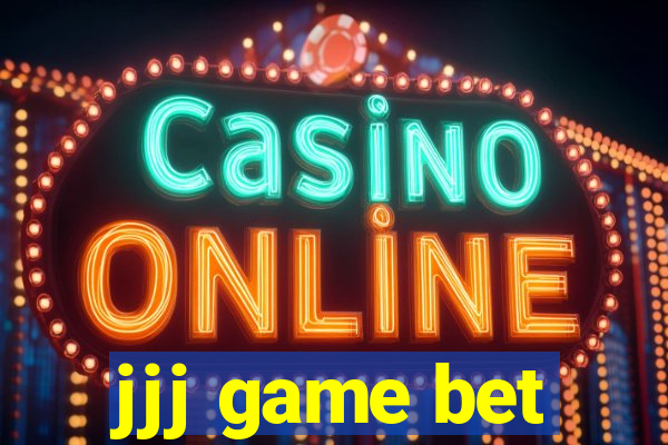 jjj game bet