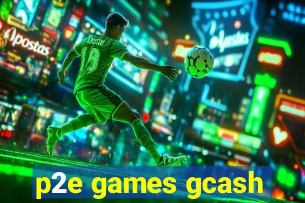 p2e games gcash