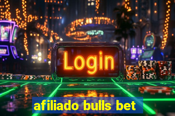 afiliado bulls bet