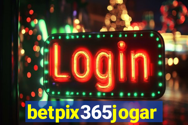 betpix365jogar