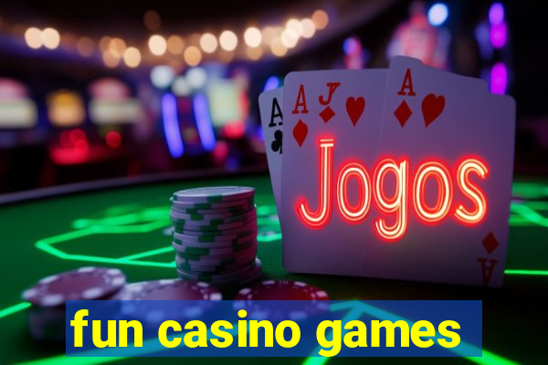 fun casino games