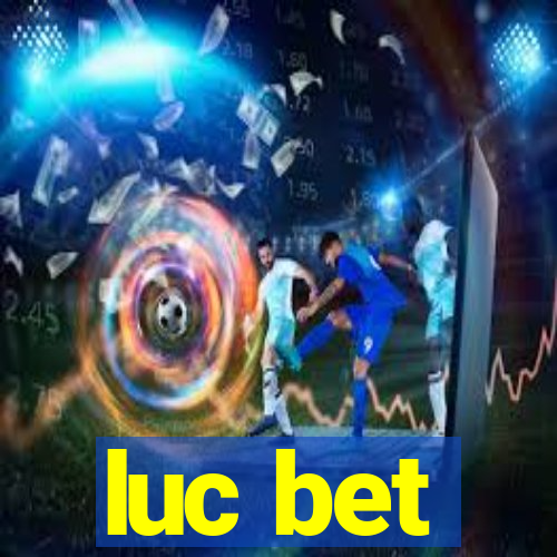 luc bet