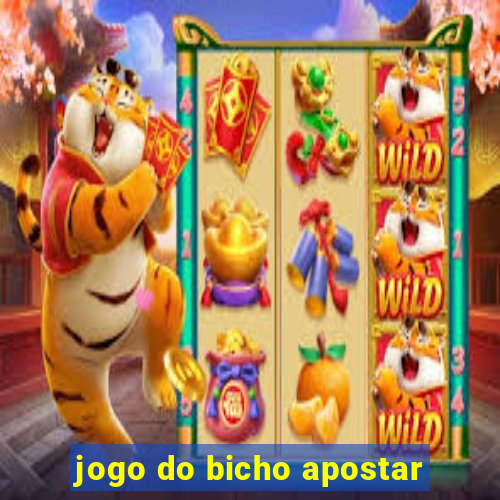 jogo do bicho apostar