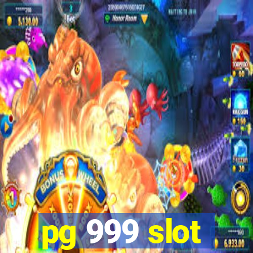 pg 999 slot