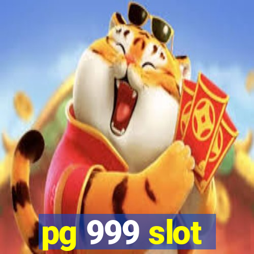 pg 999 slot