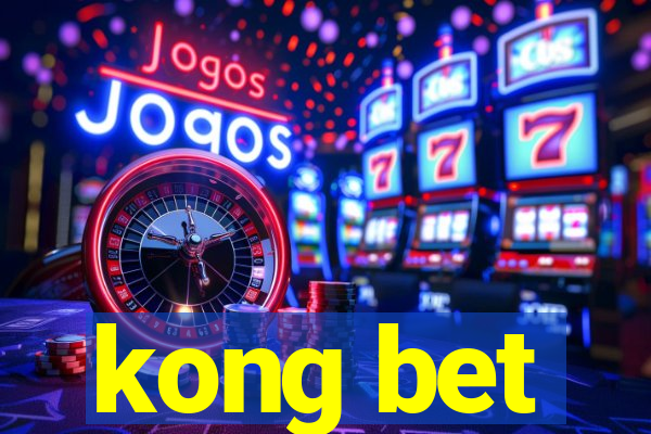 kong bet