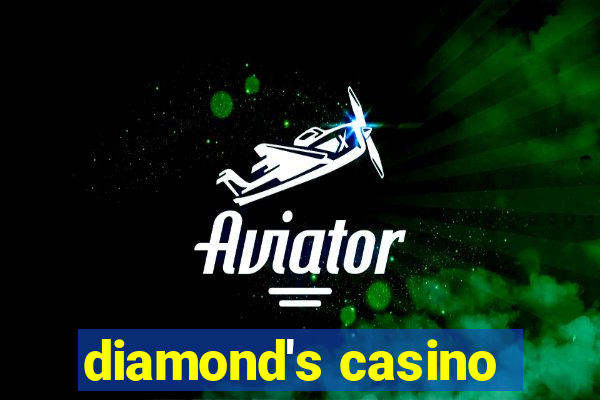 diamond's casino