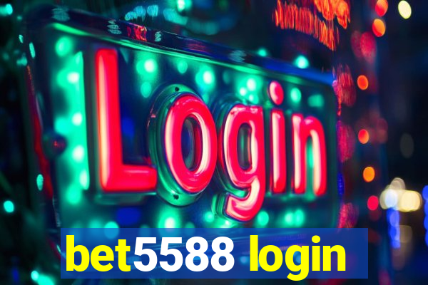 bet5588 login