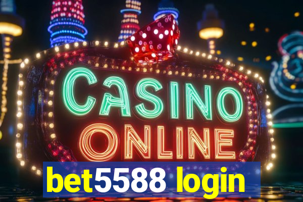 bet5588 login