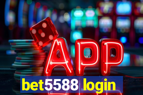 bet5588 login