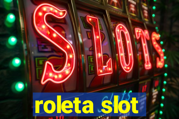 roleta slot