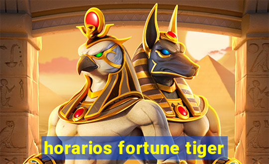 horarios fortune tiger