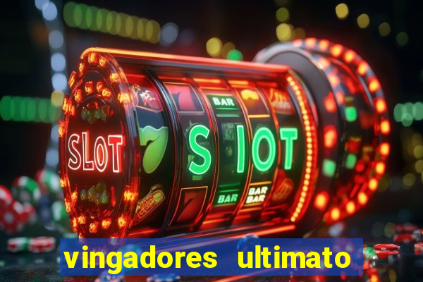 vingadores ultimato dublado download