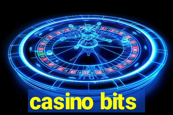 casino bits