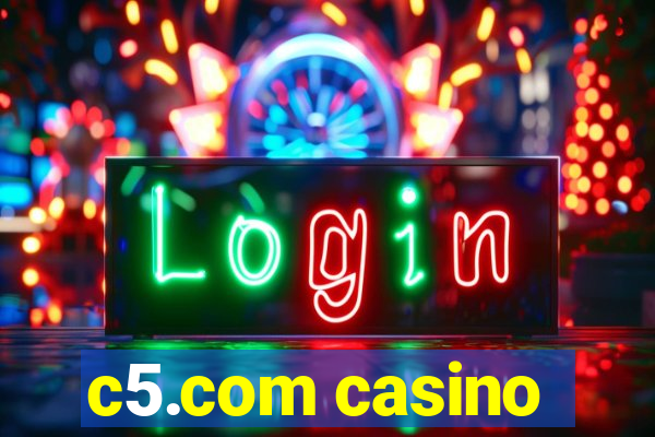 c5.com casino