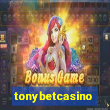 tonybetcasino