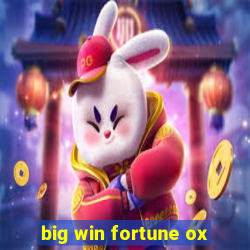 big win fortune ox