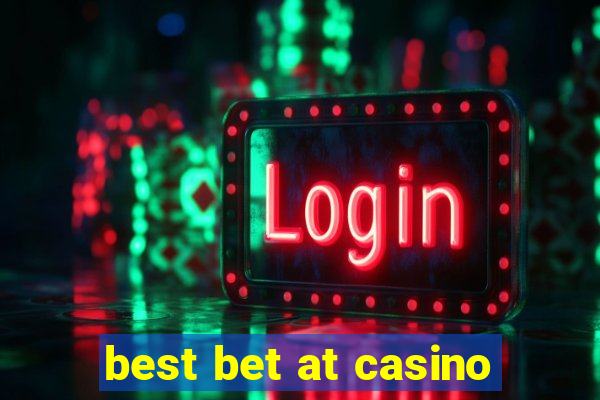 best bet at casino