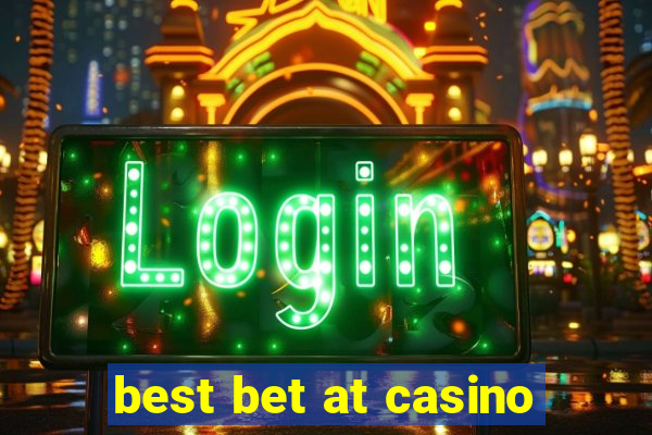 best bet at casino