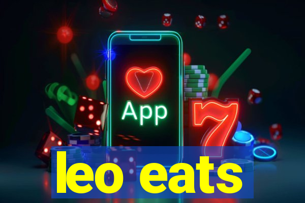 leo eats