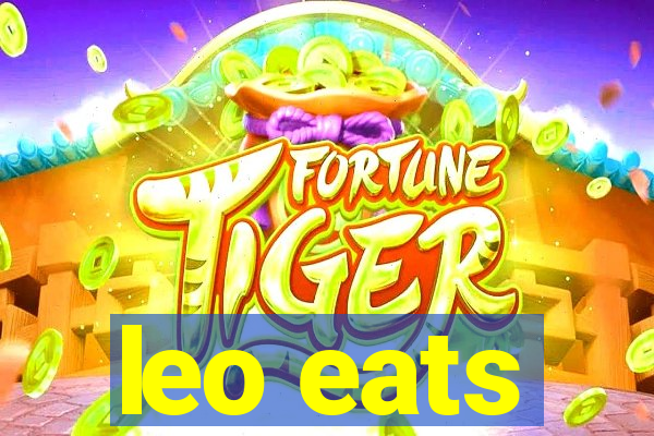 leo eats