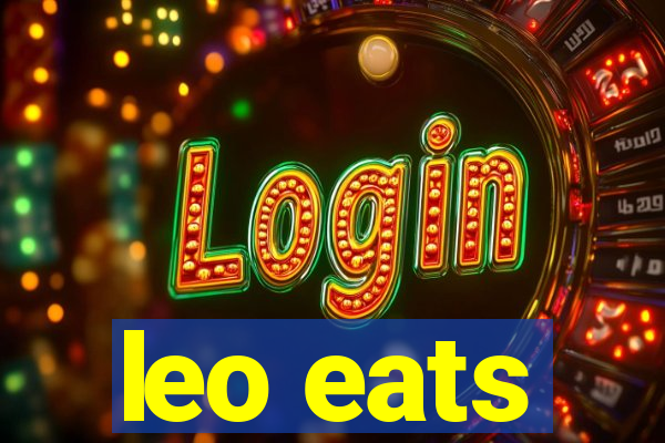 leo eats