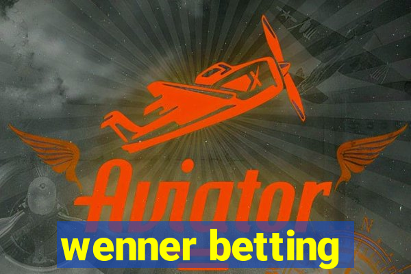 wenner betting