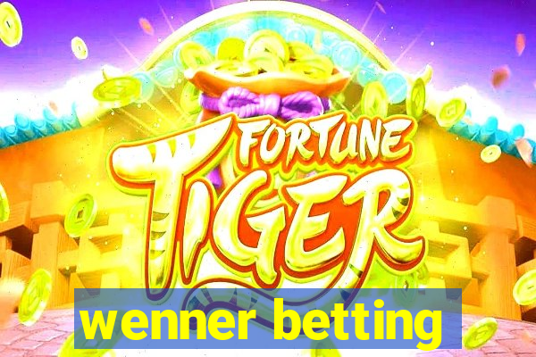 wenner betting