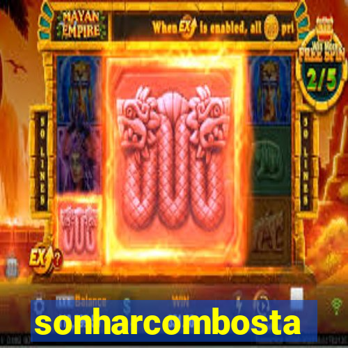 sonharcombosta