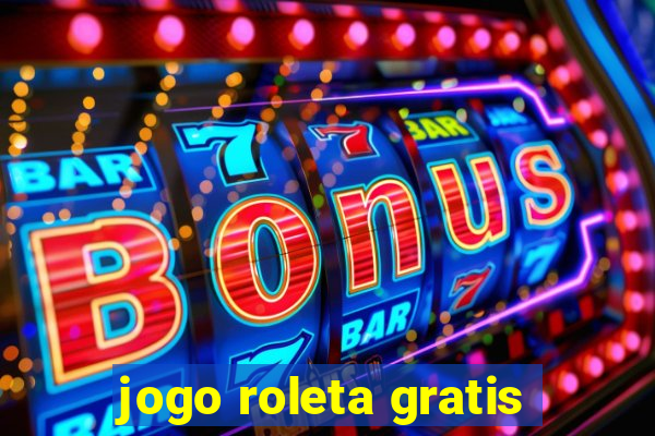 jogo roleta gratis