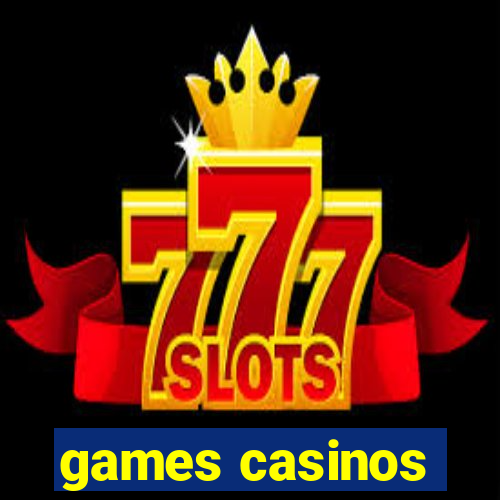 games casinos