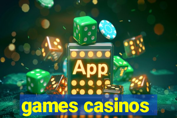 games casinos