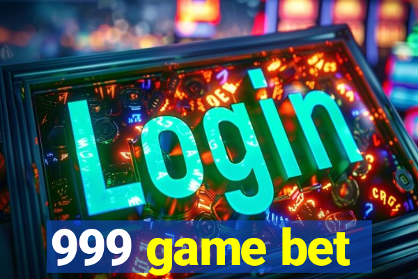 999 game bet