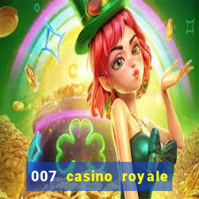 007 casino royale adoro cinema