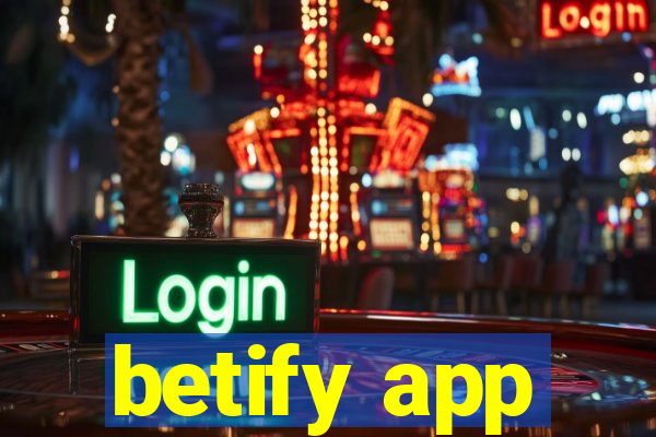 betify app